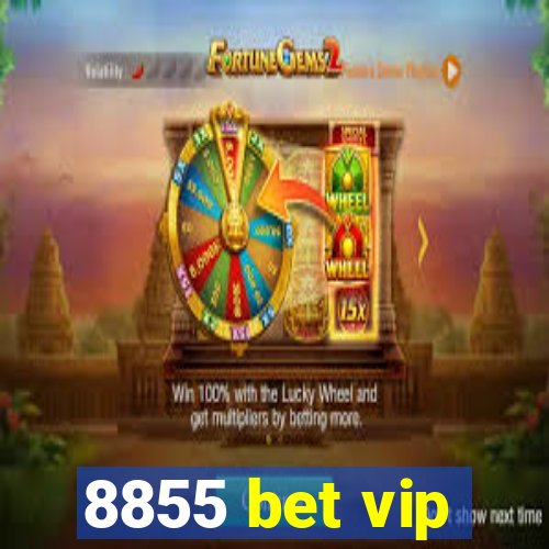 8855 bet vip